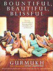 Bountiful, Beautiful, Blissful - Gurmukh - Book